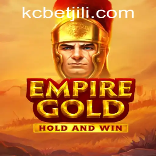 EmpireGold: Unveiling the Thrilling Adventure Powered by KCBET
